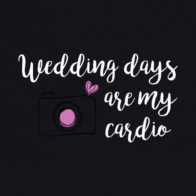 Weddings are my Cardio by Strictly Homicide Podcast